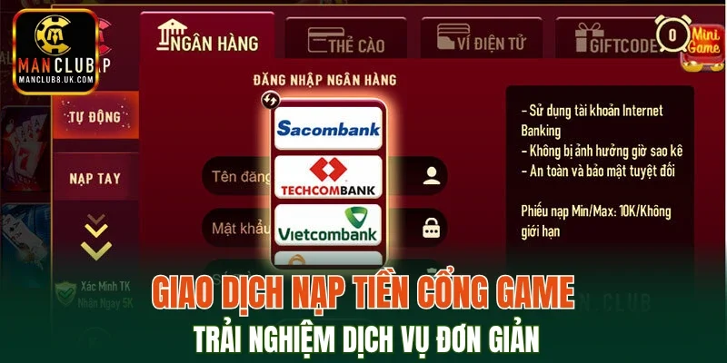 Giao dịch nạp tiền cổng game trải nghiệm dịch vụ đơn giản